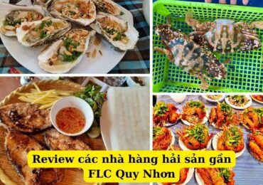 +6 nhà hàng hải sản gần FLC Quy Nhơn | Ngon, rẻ