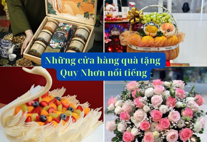 Quà tặng Quy Nhơn Bình Định | + 10 địa chỉ uy tín hàng đầu