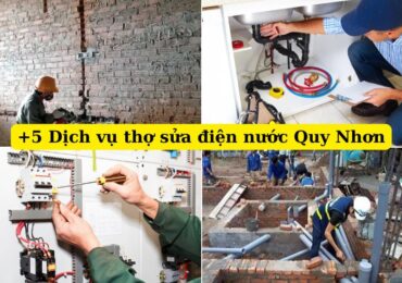 + 5 thợ sửa điện nước Quy Nhơn Bình Định | Xử lý trong 1h