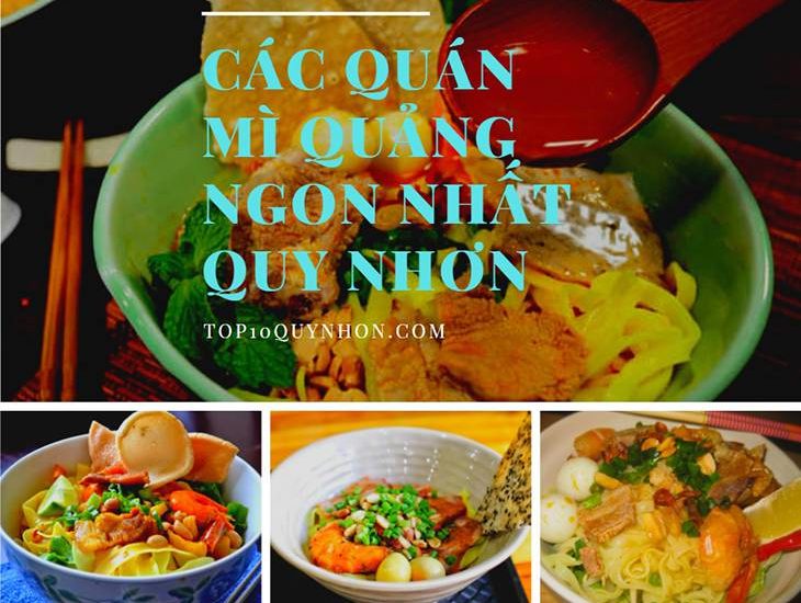 Top 6 Tiệm Mì Quảng Ngon Nhất Quy Nhơn