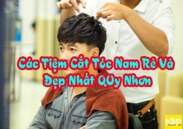 Top #7 ✂ Tiệm cắt tóc nam rẻ đẹp ở Quy Nhơn