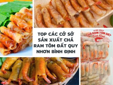 Chả ram tôm đất Quy Nhơn | +7 địa chỉ lâu đời