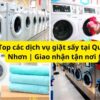 +5 dịch vụ giặt ủi tại Quy Nhơn | Giặt sấy riêng, nhanh chóng