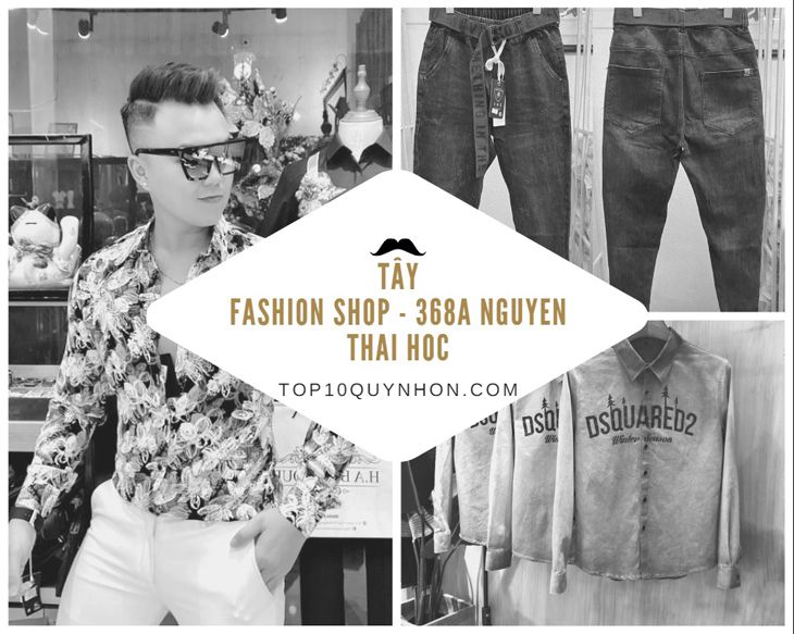 Tây Fashion một trong những shop quần áo nam đẹp nhất Quy Nhơn - top10quynhon.com